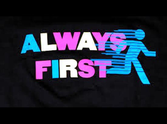 A good thing is always first!
