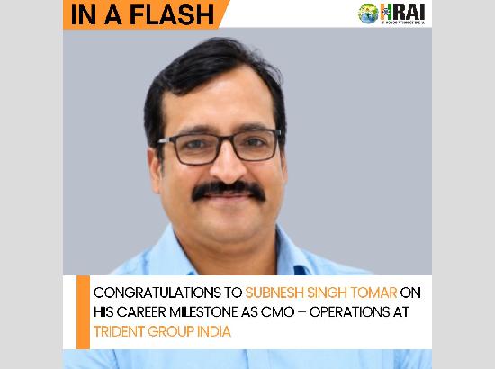 Subnesh Singh Tomar appointed CMO Operations at Trident Group