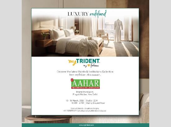 myTrident to showcase premium hospitality collection at AAHAR 2026 in New Delhi; Details Inside