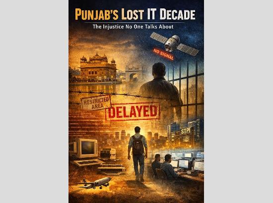 Punjab Didn’t Lose the IT Race—It Was Held Back for Seven Years in the Name of “Security”.....by KBS Sidhu