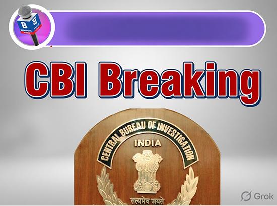 Fresh Breaking: CBI officially confirms arrest of three accused in Punjab Vigilance bribery case; Vigilance Chief’s Reader O.P. Rana absconding; Watch Video