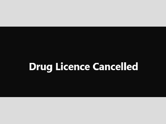 Drug Licence of  Medical Store cancelled; Part of wider crackdown