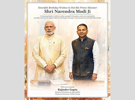 MP Rajinder Gupta Extends Heartiest Birthday Greetings to PM Narendra Modi