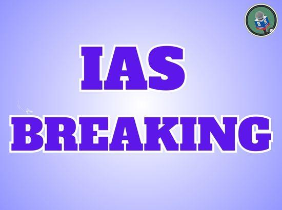 Breaking: Tamil Nadu Cadre IAS Officer Shifted to Punjab Cadre by Union Government