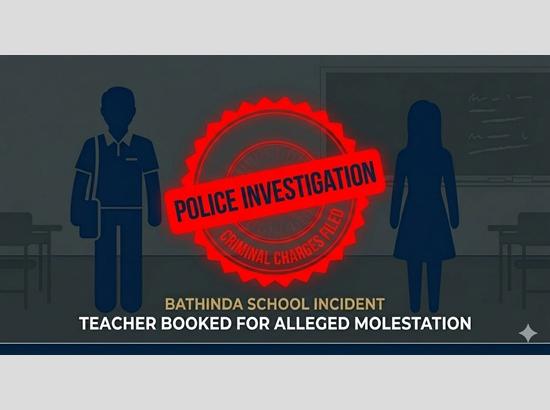 Teacher booked for allegedly molesting woman colleague in Bathinda School