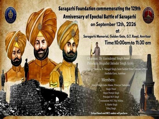 Saragarhi Foundation to commemorate 129th Anniversary of Battle of Saragarhi