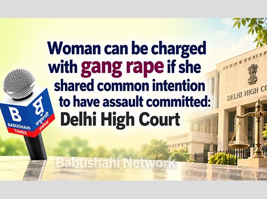 SC Breaking: Woman can also be charged with gang rape if she shared common intention to ha